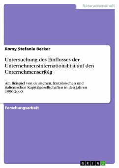 Untersuchung des Einflusses der Unternehmensinternationalität auf den Unternehmenserfolg - Becker, Romy St.