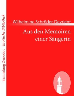 Aus den Memoiren einer Sängerin - Schröder-Devrient, Wilhelmine