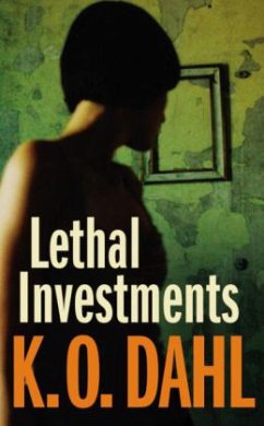 Lethal Investments - Dahl, Kjell O.
