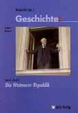 Unterricht Geschichte / Reihe A, Band 13: Die Weimarer Republik