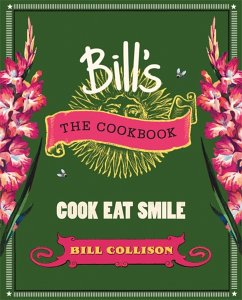 Bill's the Cookbook - Collison, Bill; Mccoid, Sheridan Bill's the Cookbook - Collison, Bill; Mccoid, Sheridan