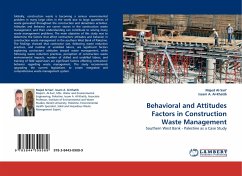 Behavioral and Attitudes Factors in Construction Waste Management