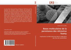 Bases moléculaires de la persistance des rétrovirus foamy - Lecellier, Charles-Henri