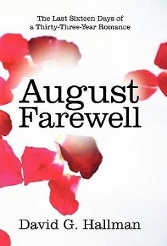 August Farewell - Hallman, David G.