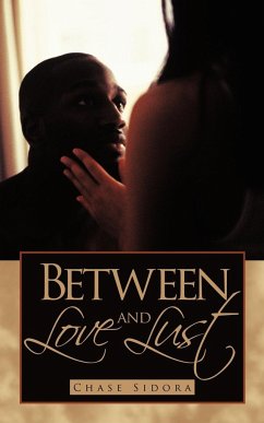 Between Love and Lust - Sidora, Chase