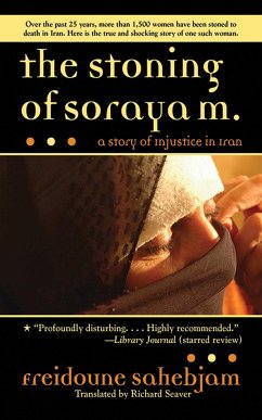 The Stoning of Soraya M. - Sahebjam, Freidoune