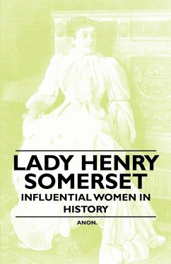 Lady Henry Somerset - Influential Women in History - Anon