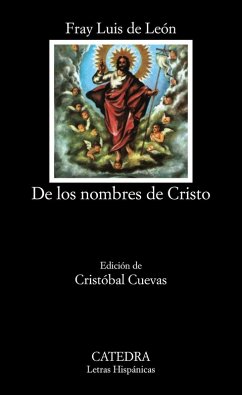 De los nombres de Cristo - León, Luis De