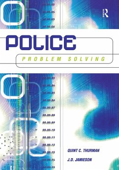 Police Problem Solving - Thurman, Quint; Jamieson, J D