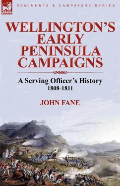 Wellington's Early Peninsula Campaigns - Fane, John