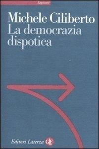 Cover La democrazia dispotica