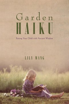 Garden Haiku - Wang, Lily