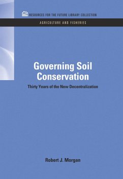 Governing Soil Conservation - Morgan, Robert J