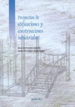 Proyectos de edificaciones y construcciones industriales - Goicoechea Castaño, Itziar