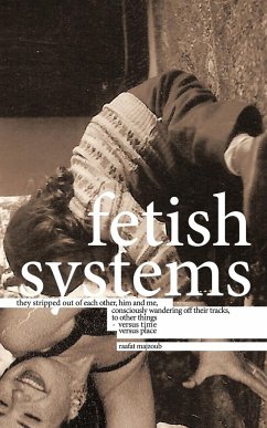 Fetish Systems - Majzoub, Raafat