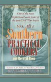 Mrs. Hill's Southern Practical Cookery and Receipt Book