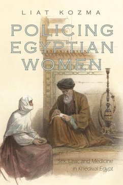 Policing Egyptian Women - Kozma, Liat