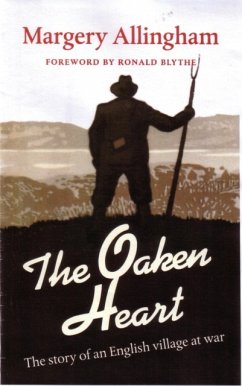 The Oaken Heart - Allingham, Margery; Blythe, Dr. Ronald