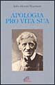 Apologia pro vita sua Apologia pro vita sua