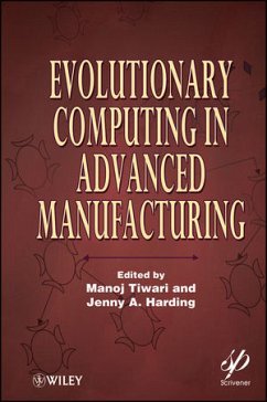 Evolutionary Computing in Advanced Manufacturing - Tiwari, Manoj; Harding, Jenny A