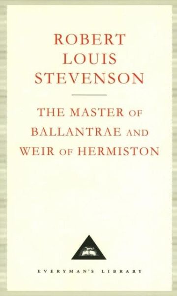 The Master Of Ballantrae And Weir Of Hermiston The Master Of Ballantrae And Weir Of Hermiston