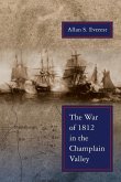 War of 1812 in the Champlain Valley War of 1812 in the Champlain Valley