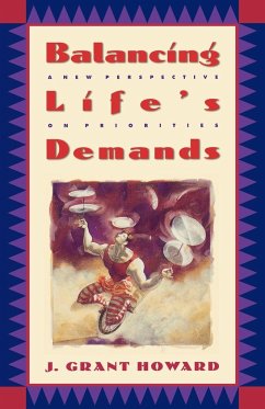 Balancing Life's Demands - Howard, J Grant