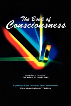 The Book of Consciousness - Loveland, Bara H.