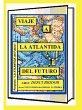 Viaje a la Atlantida del Futuro - Bild 1