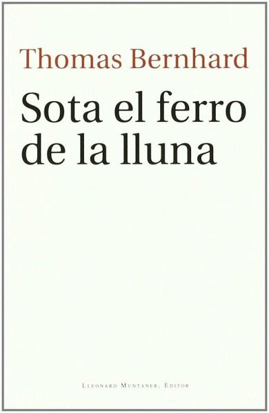 Sota el ferro de la lluna
