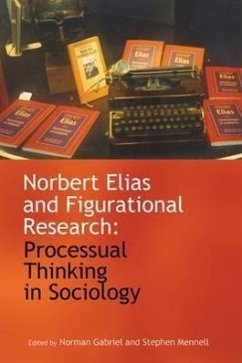 Norbert Elias and Figurational Research: Processual Thinking in Sociology