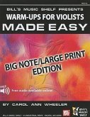 Warm-Ups for the Violists Made Easy: Big Note