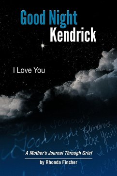 Good Night Kendrick, I Love You - Fincher, Rhonda Roseland