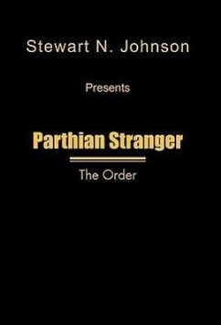 Parthian Stranger - Johnson, Stewart N.