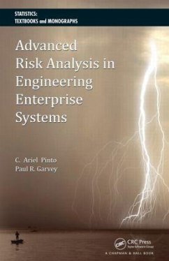 Advanced Risk Analysis in Engineering Enterprise Systems - Pinto, Cesar Ariel; Garvey, Paul R