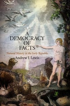 A Democracy of Facts - Lewis, Andrew J