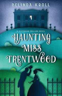 Haunting Miss Trentwood - Kroll, Belinda
