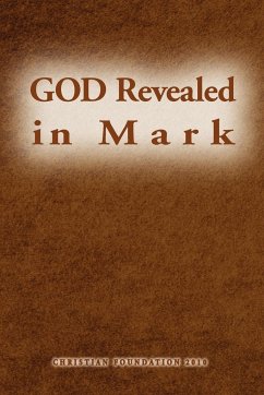 God Revealed in Mark - Sim, John