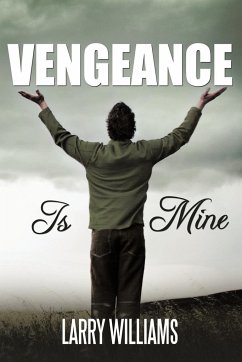 Vengeance Is Mine - Williams, Larry