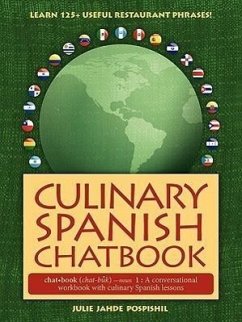 Culinary Spanish Chatbook - Pospishil, Julie Jahde