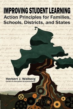 Improving Schools to Promote Learning - Walberg, Herbert J.; Walberg, Herb