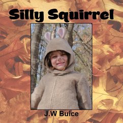 Silly Squirrel - Buice, J. W.