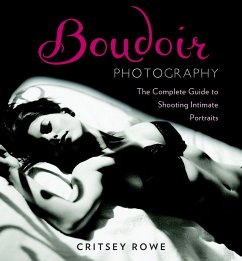 Boudoir Photography: The Complete Guide to Shooting Intimate Portraits