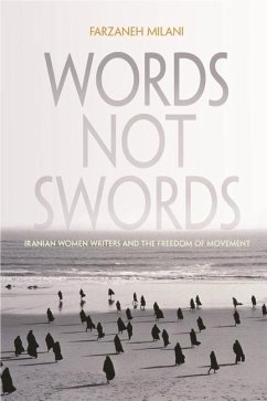 Words, Not Swords - Milani, Farzaneh