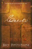 Credo: Cree En Algo Por Lo Que Puedas Dar Tu Vida Credo: Cree En Algo Por Lo Que Puedas Dar Tu Vida