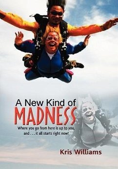 A New Kind of Madness - Williams, Kris