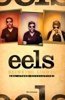 Eels: Blinking Lights and Other Revelations - Grierson, Tim