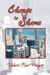 Change to Shame - Bild 1