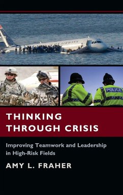 Thinking Through Crisis - Fraher, Amy L.