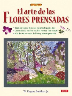 El arte de las flores prensadas - Burkhart, W. Eugene